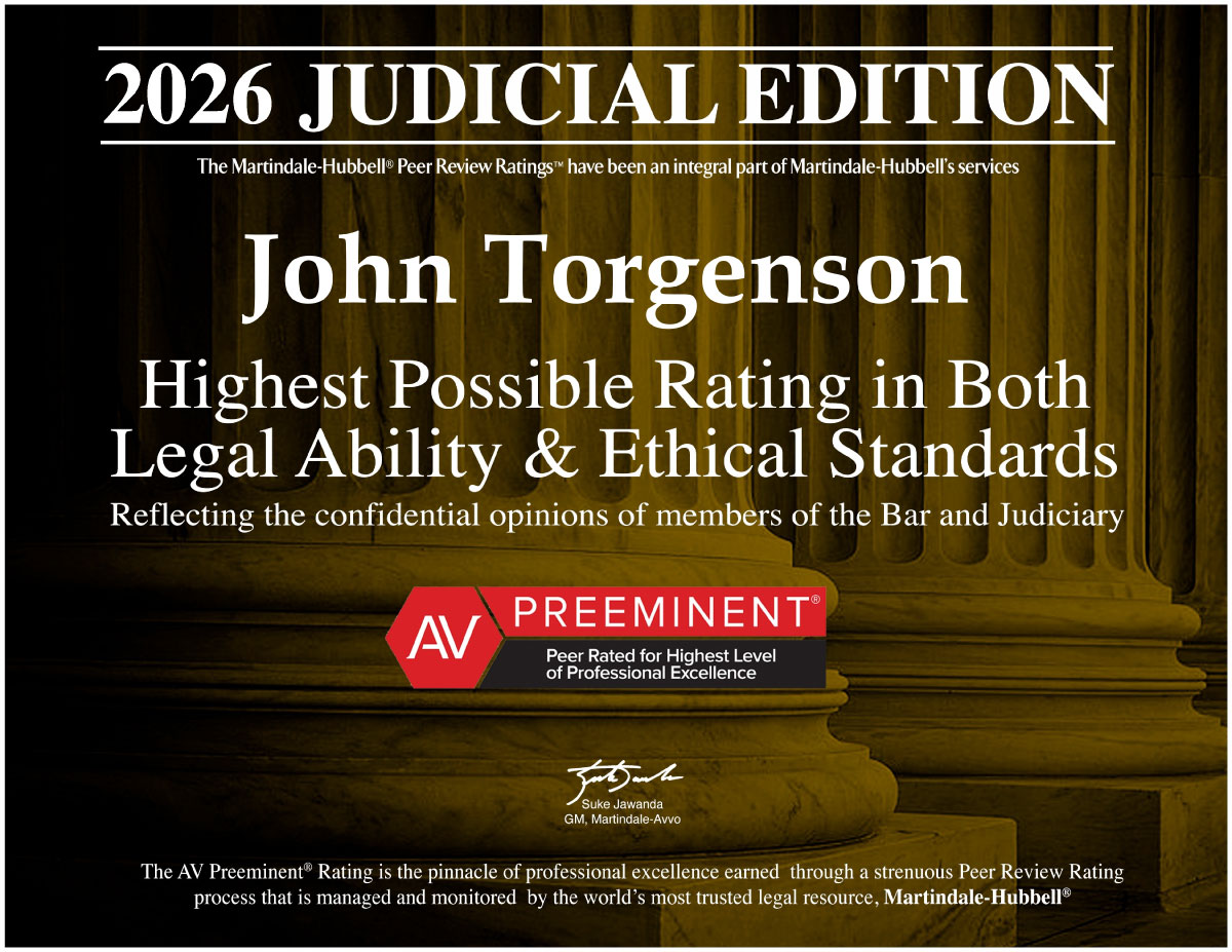 2026 Martindale-Hubbell Judicial Edition award for John Torgenson, recognizing his AV Preeminent rating for highest legal ability and ethical standards.
