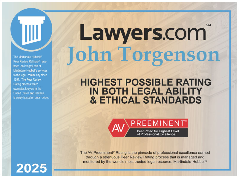 Lawyers.com recognition badge for John Torgenson, noting his AV Preeminent rating for highest legal ability and ethical standards in 2025.